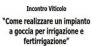 Anno 2013: Come realizzare un impianto a goccia per irrigazione e fertirrigazione